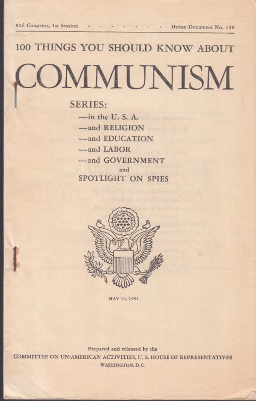 100 Things You Should Know About Communism: House Unamerican Committee 1951