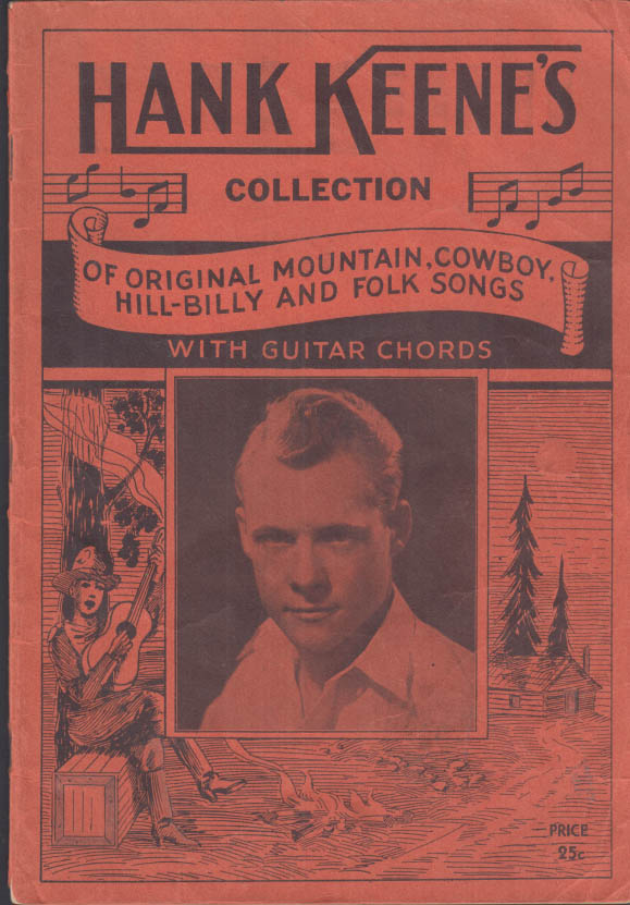 Hank Keene's Collection Mountain Cowboy Hillbilly & Folk Songs 1937