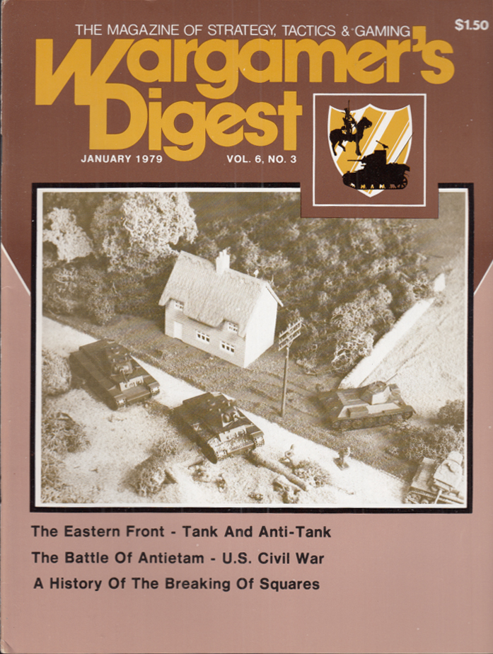 WARGAMER'S DIGEST 1 1979 V6n3: Antietam; Eastern Tank vs Anti-Tank &c