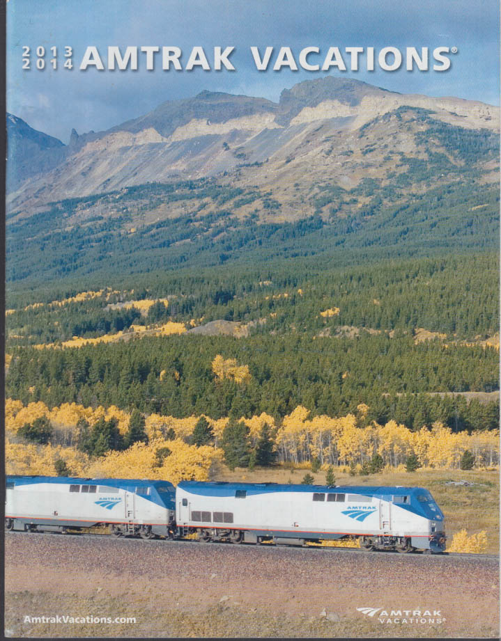 Amtrak Railroad Vacations Brochure 2013-2014 w/ route map