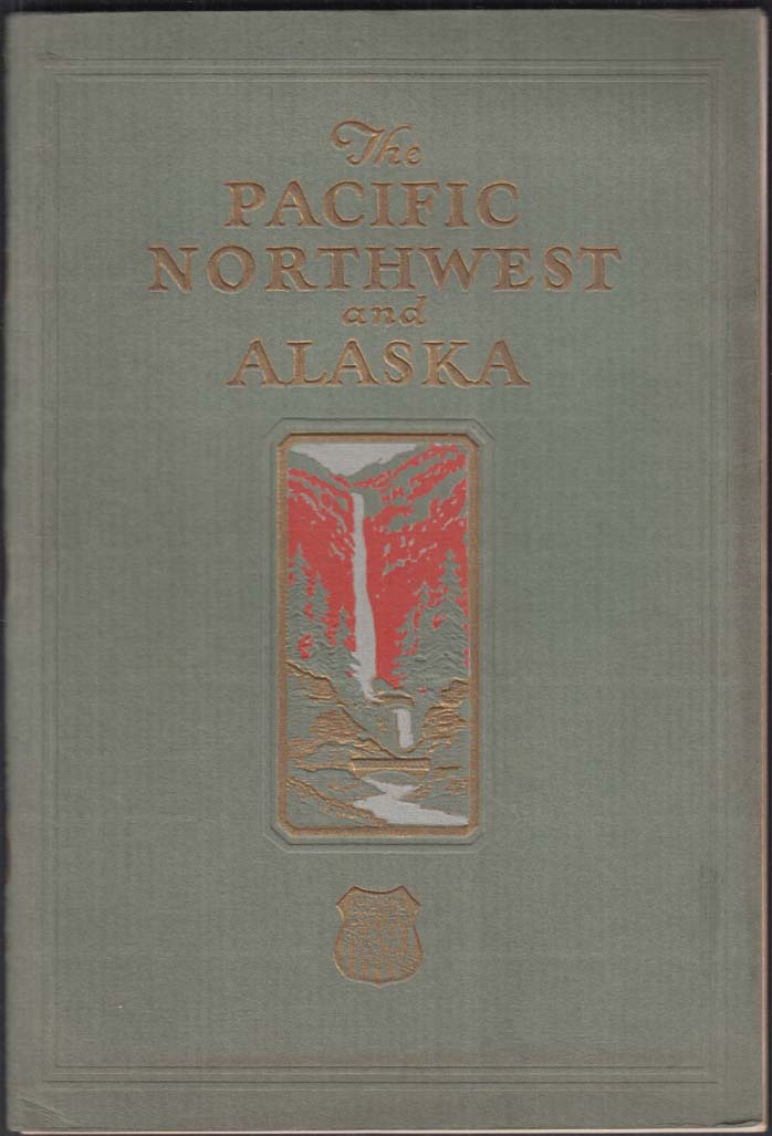 Union Pacific Railroad The Pacific Northwest & Alaska brochure 1924