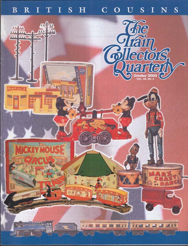 TRAIN COLLECTORS QUARTERLY 10 2003 Miniature park trains Lionel ...