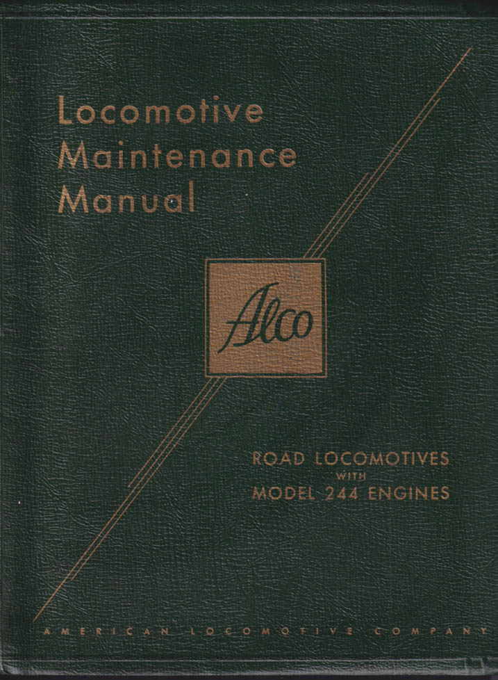 Alco Locomotive Maintenance Manual Road Locos with Model 244 Engines 1954