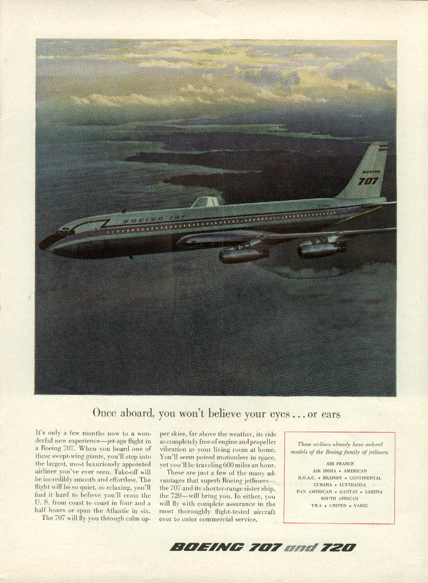 Once aboard you wont believe your eyes or ears Boeing 707 & 720 ad 1958