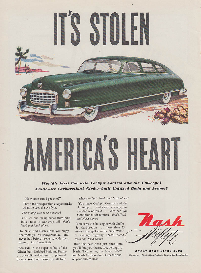 It's Stolen America's Heart - Nash Ambassador & 600 ad 1949