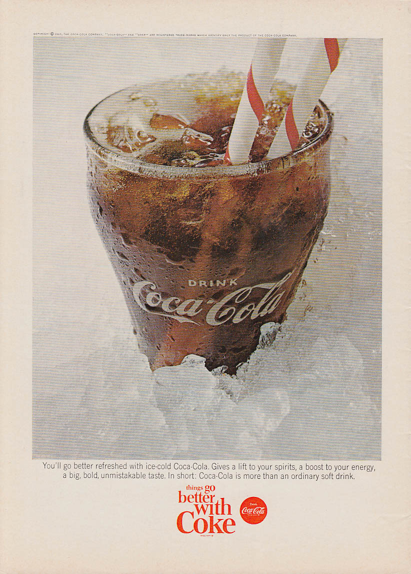 You'll go better refreshed Coca-Cola ad 1965 glass & straws buried in ...