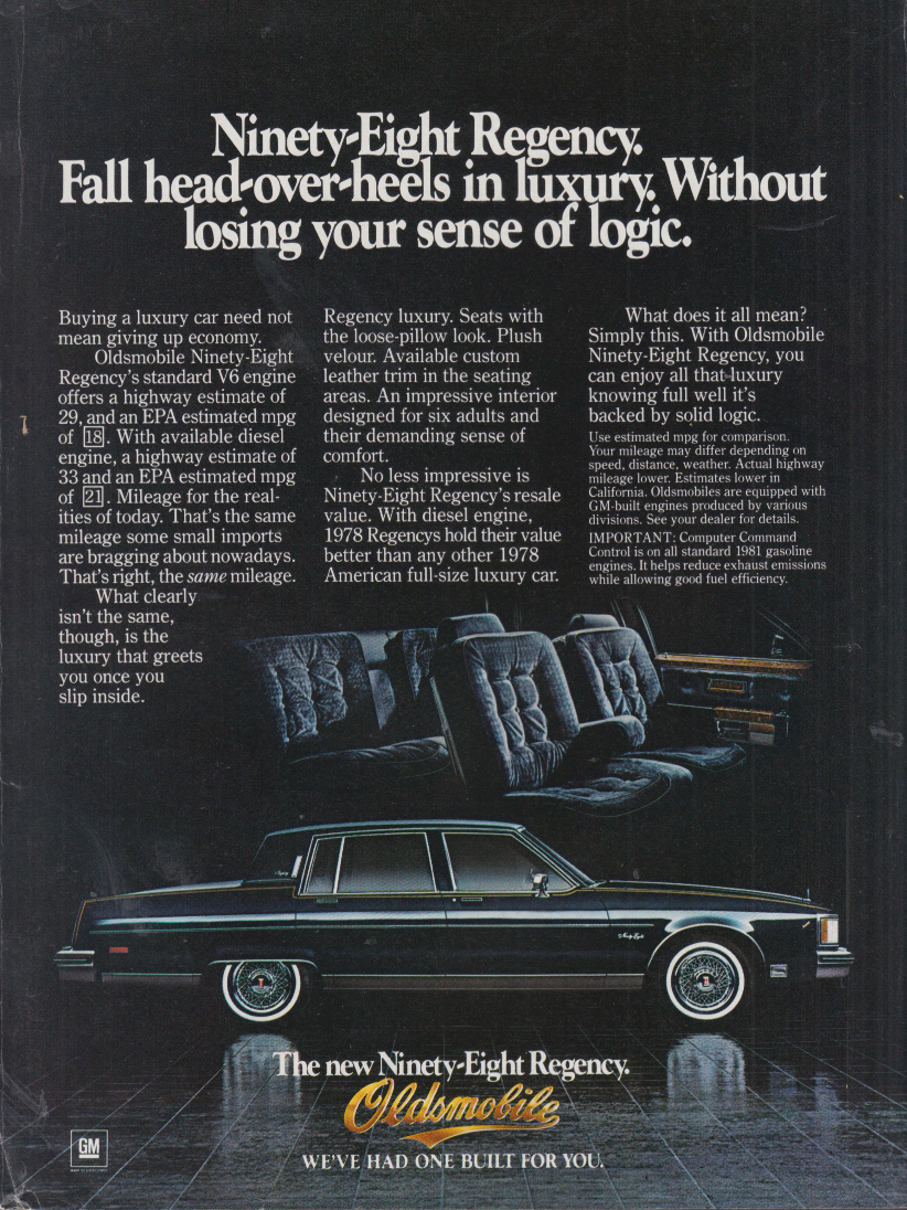 Experience luxury & acknowledge realities Oldsmobile 98 Regency ad 1981