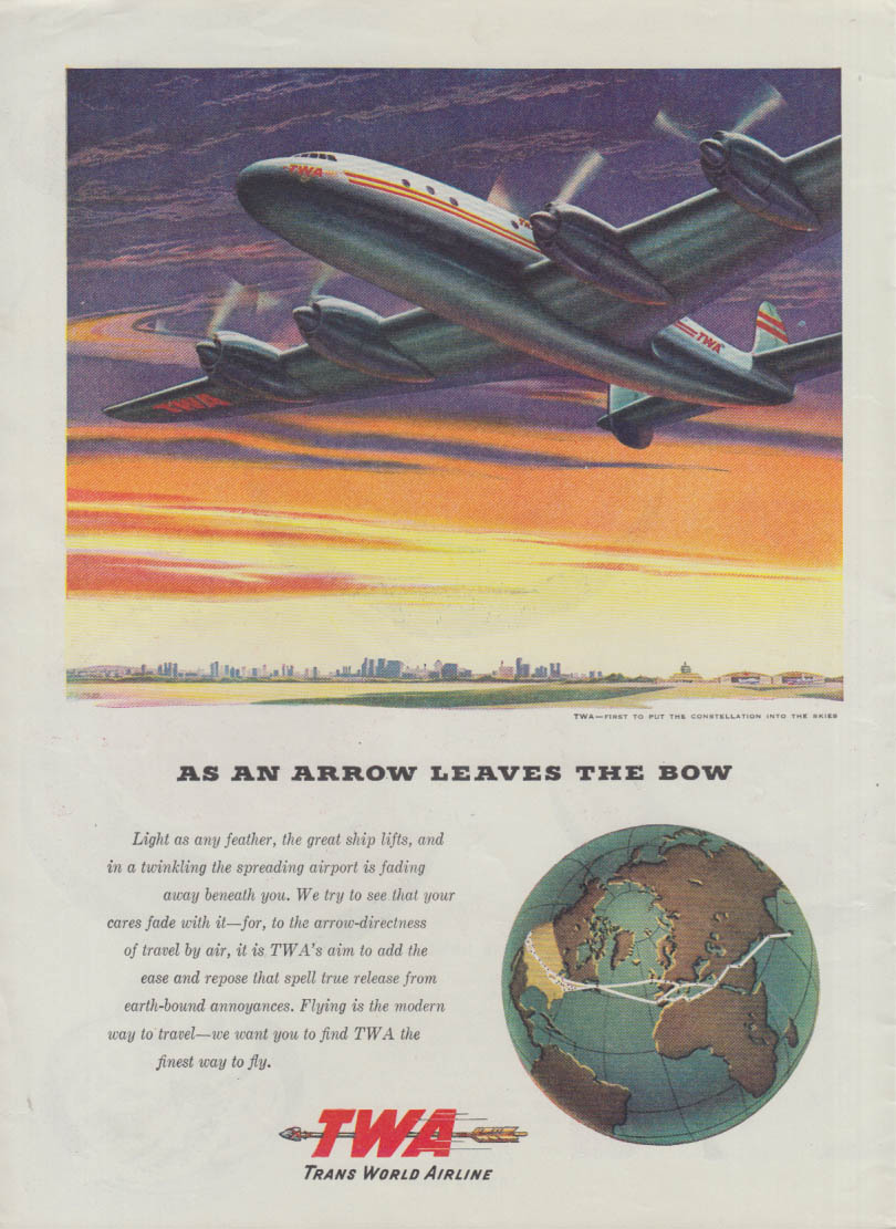 As an Arrow Leaves the Bow TWA Trans World Airlines Constellation ad 1946