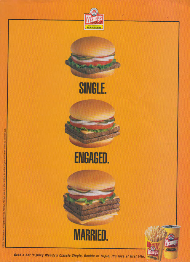 Single. Engaged. Married. Wendy's Classic Single Double Triple ...