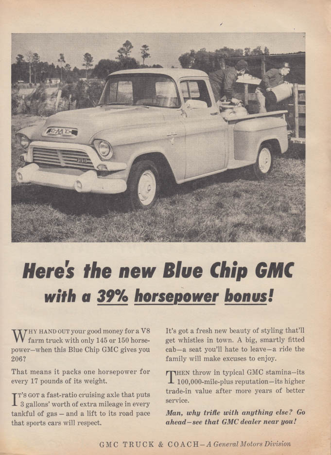 Here's the new Blue Chip GMC Pickup with 39% horsepower bonus ad 1957 FJ