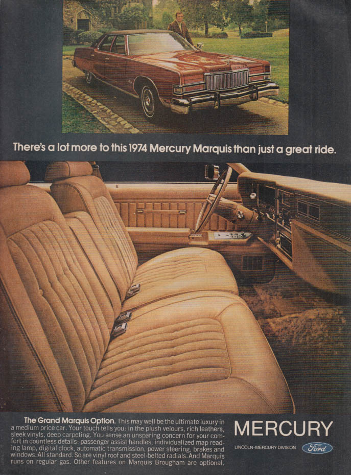 There's a lot more than just a great ride Mercury Grand Marquis ad 1974 T