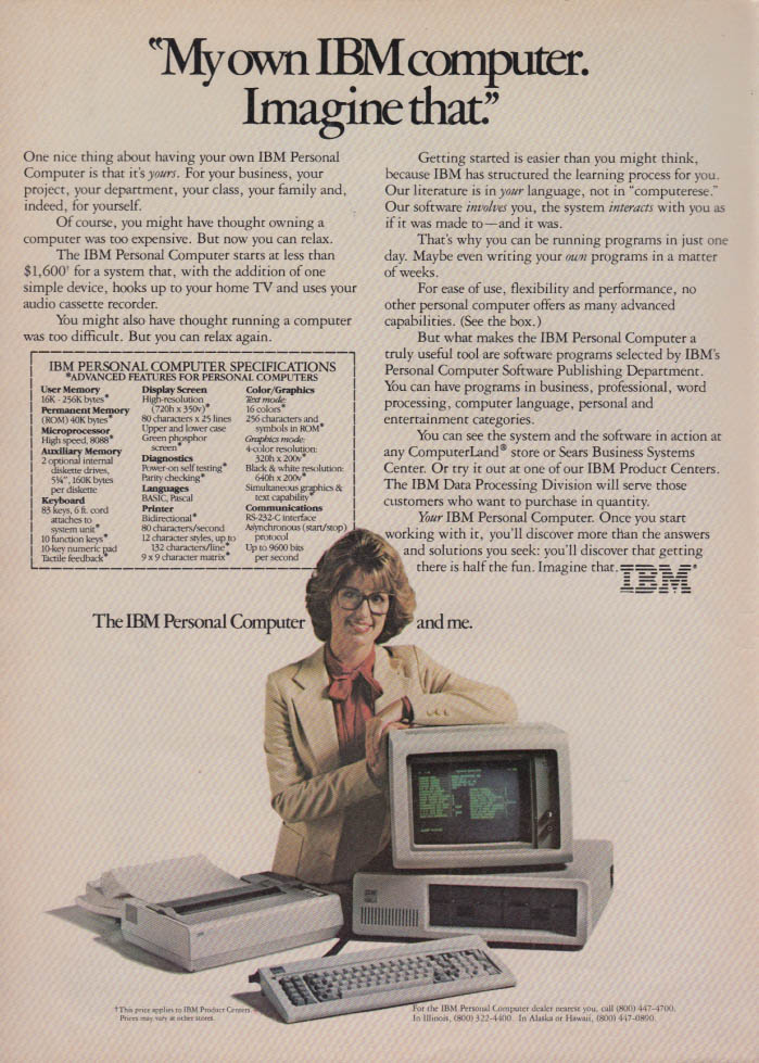 My own IBM computer. Imagine that: IBM Personal Computer ad 1982