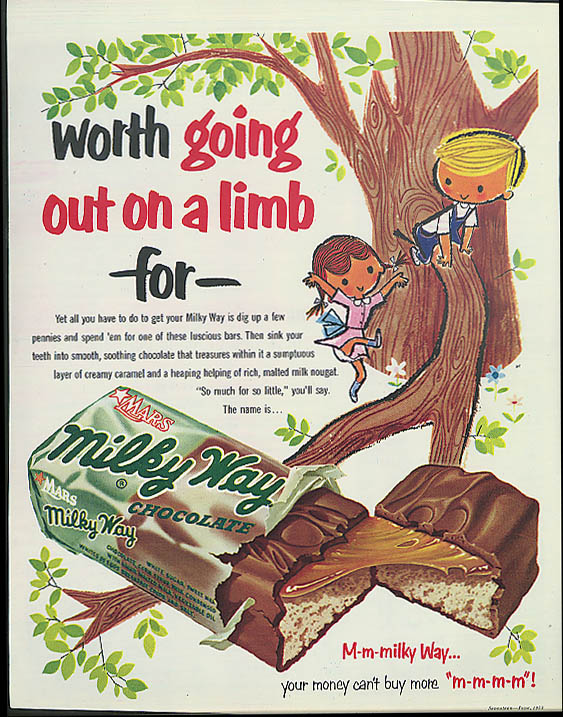 Worth going out on a limb for Milky Way Candy Bar ad 1953