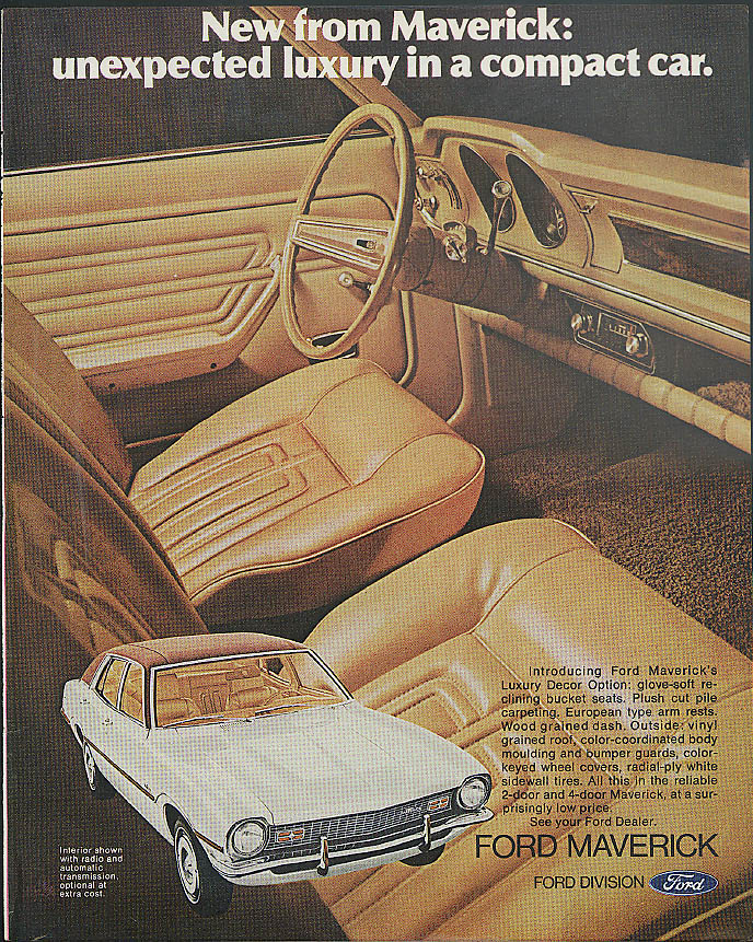 Unexpected luxury in a compact car Ford Maverick Luxury Dcor Option ad 1973