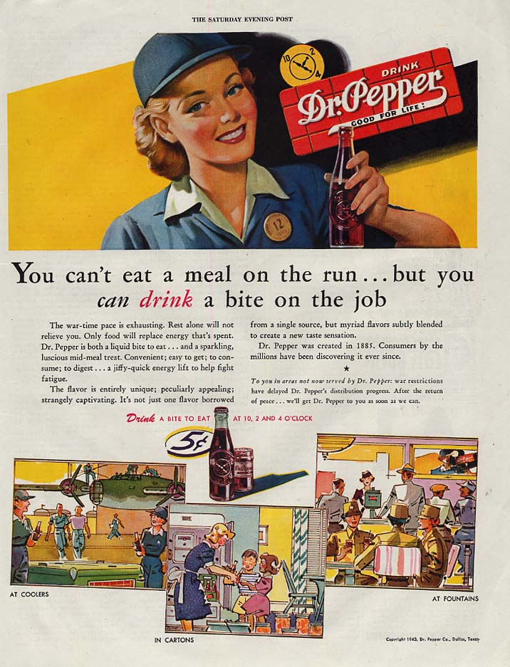 You can drink a bite on the job Dr Pepper ad 1943 woman war worker SEP