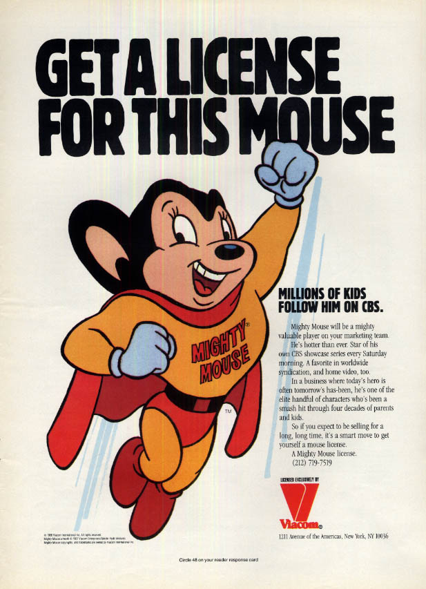 Get a license for this mouse: Mighty Mouse Viacom licensing trade ad 1988