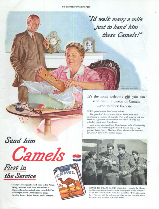 I'd walk a mile to hand him these Camel Cigarettes ad 1943 Send them to GIs