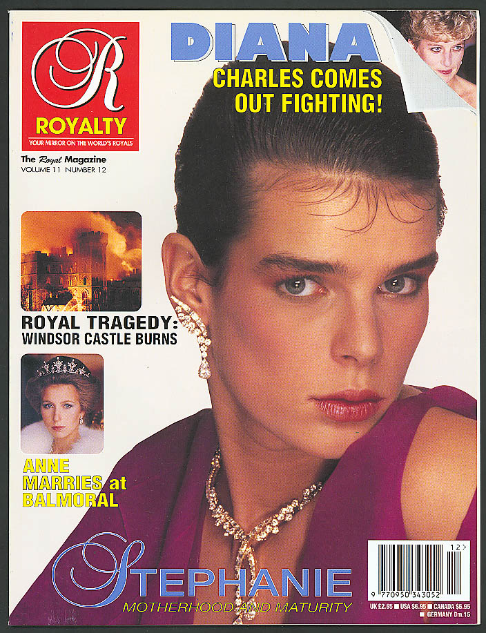 ROYALTY Vol 11 #12 Princess Stephanie Diana Anne marriage Windsor fire 1992