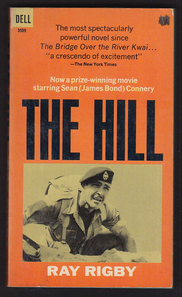 Ray Rigby: The Hill movie tie-in pb 1st ed 1965 Sean Connery