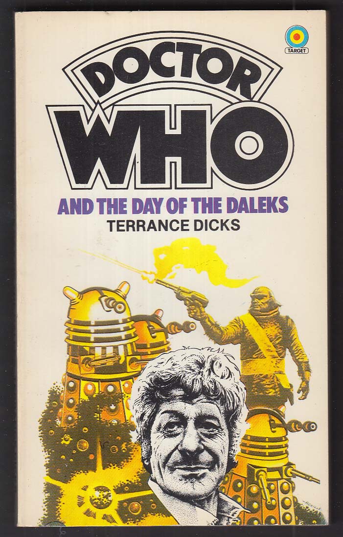 Terrance Dicks: Doctor Who Day of the Daleks 1982 pb