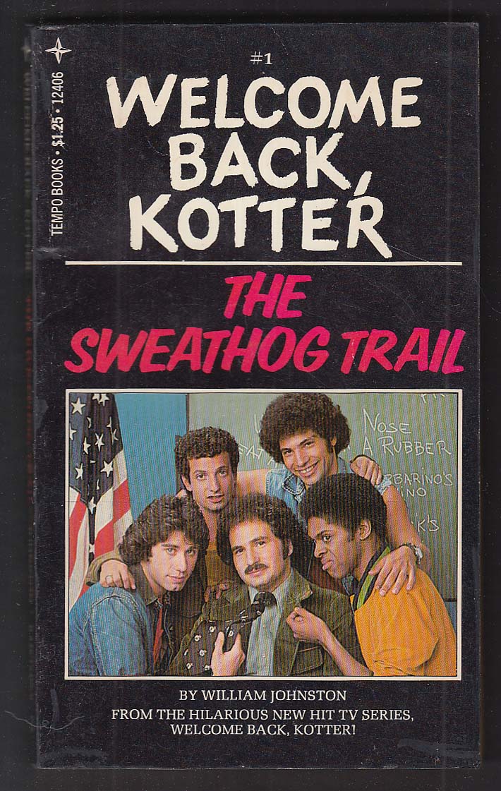 William Johnston: Welcome Back Kotter #1 Sweathog Trail 1976 pb John ...