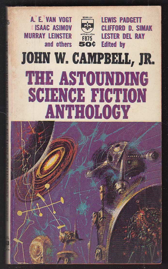 Astounding Science Fiction Anthology: Asimov Simak Van Vogt Del Rey ...