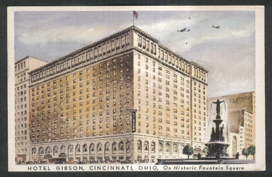 Hotel Gibson Cincinnati OH postcard 1947