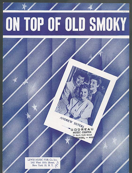 On Top Of Old Smoky sheet music 1951